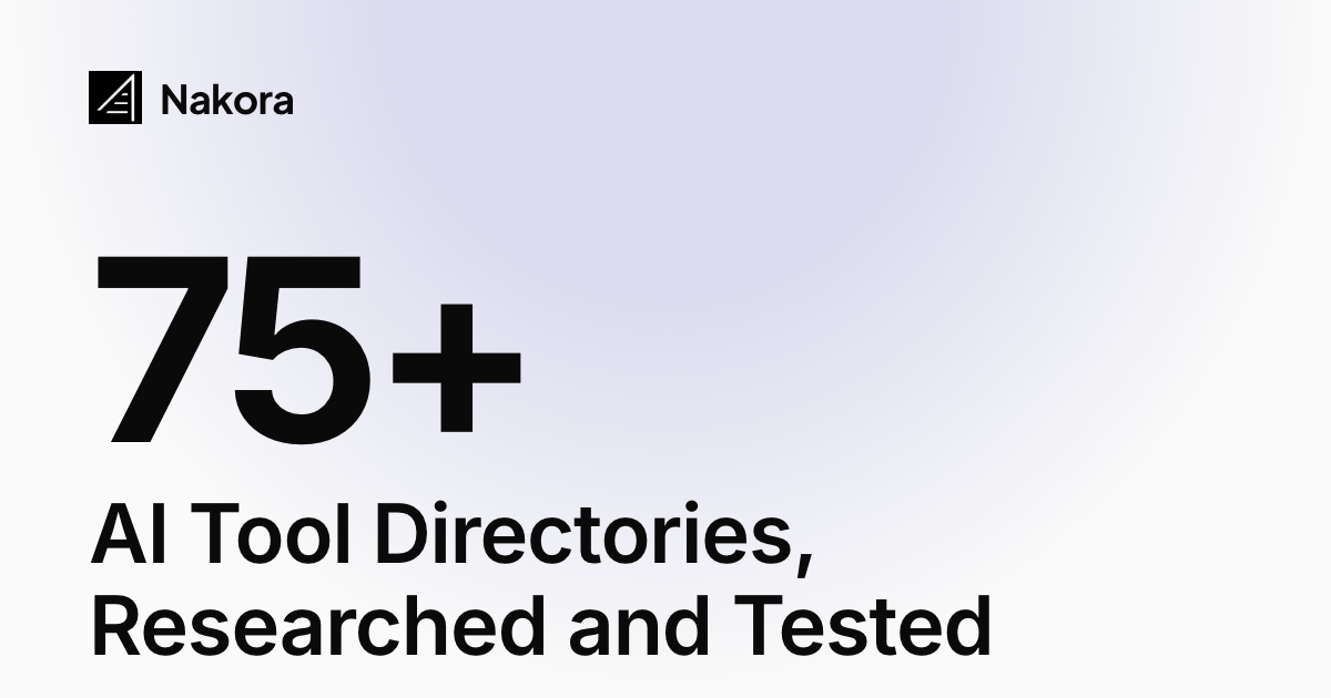 75+ AI Tool Directories: Researched & Tested (2026)